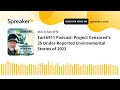 Earth911 podcast project censoreds 25 underreported environmental stories of 2023