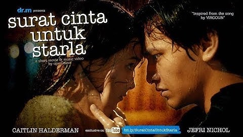 [Official Trailer] SURAT CINTA UNTUK STARLA (2017) Jefri Nichol, Caitlin Halderman