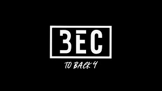 BEC TO BACK #4 - Making Of 