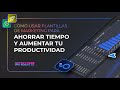 Cómo Usar Plantillas de Marketing Para Ahorrar Tiempo y Aumentar Tu Productividad