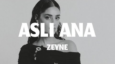 Thumbnail of Zeyne - Asli Ana (Lyrics/كلمات)(English Translation)