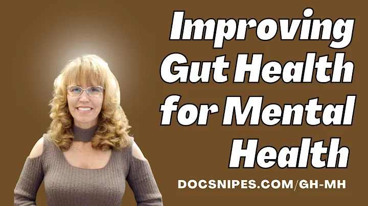 The Impact of Gut Health For Mental Health and  Re...