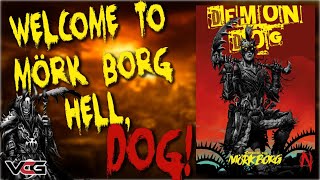DEMON DOG | A Trip to Mörk Borg Hell and Hopefully Back
