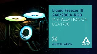 Liquid Freezer III 240/280 A-RGB – Installation on Intel
