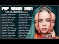 2021 New Song Popular - Maroon 5, Dua Lipa, Justin Bieber, Ed Sheeran🍓 Adele, Rihana, Sam Smith #16