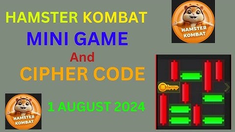 Daily Mini Game and Cipher code Solution Guide | 1 August 2024 #HamsterKombat #CryptoGame