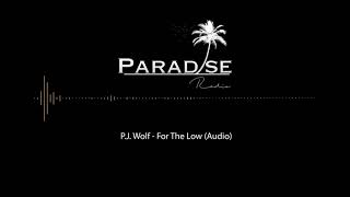 P.J. Wolf - For the low (Audio)
