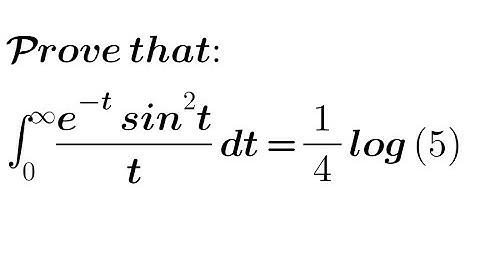 Prove that: Integral 0 to infinity e^-t sin²t /t is 1/4 log(5) | Laplace Transform