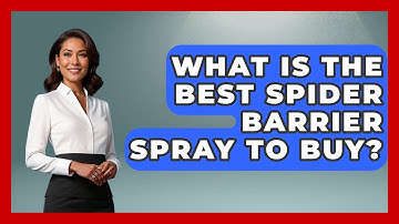 What Is The Best Spider Barrier Spray To Buy? - Insects and Invaders