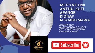 BON KALINDO THE DC -WAULULA PLAN YA MCP KODAIDA .AKUTI MCP IKUFUNA KUPANGA KIDNAP NTAMBO MAWA 19 MAY