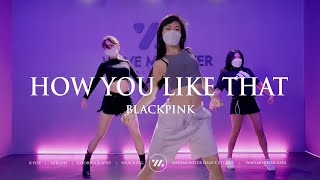 HOW YOU LIKE THAT - BLACKPINK | CHOREOGRAPHY by HEXXY [WAVEMONSTER]