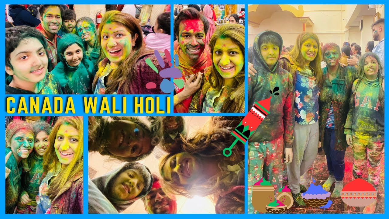Celebrating Holi in Canada | Canada wali Holi 