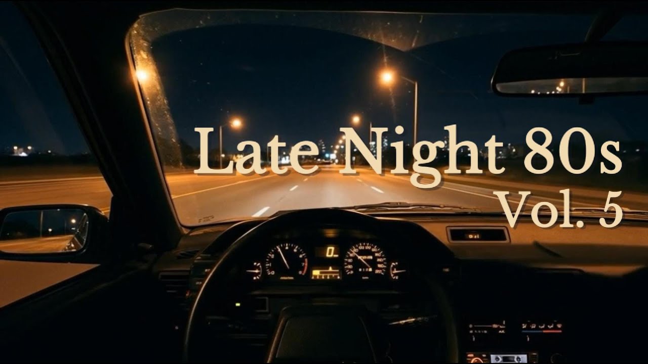 80s Night Drive Vol. 5 | Late Night 80s Soft Rock & Nostalgic Road Trip Vibes