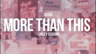 Dasha - More Than This - [Tradução/Legendado]