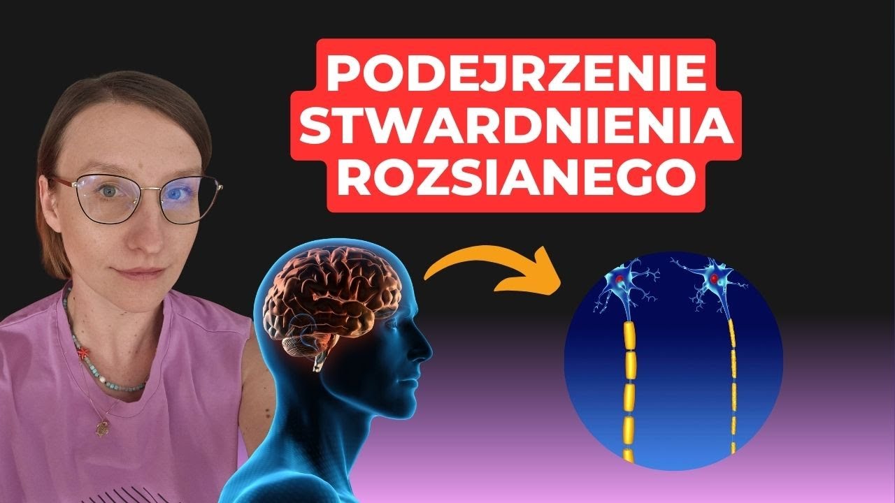 Objawy wskazują na stwardnienie rozsiane? Co dalej? | O, choroba!