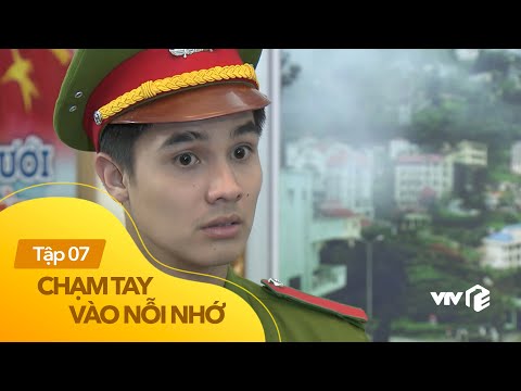 Video Chạm Tay Vào Nỗi Nhớ tập 7 | Đại thiếu gia vướng vòng... - youtube