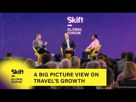 A Big Picture View on Tourism's Growth at Skift Global Forum 2023