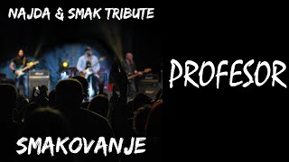 Smak Tribute Band - Profesor