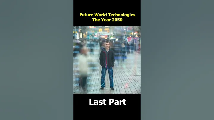 Future World Technologies | The Year 2050 | Last Part