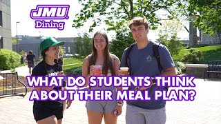 What do JMU Students think about their meal plans?