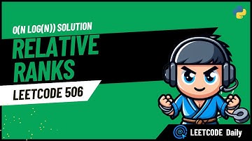Relative Ranks - LeetCode 506 - Python | Hindi | Hinglish(Easy!)