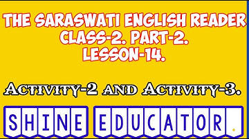 The saraswati English reader class2 part2 lesson14 by shine educator | ssvm | English reader| class2