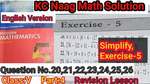 KC Nag Math/Simplify/Class:v/Qu.No:20-26/Exercise:05/Part:iv/English Medium/ITZ