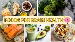 8 Foods That are Good for BRAIN HEALTH and Enhance Your MEMORY