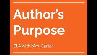 Author's Purpose: Mini-Lesson
