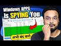 STOP Apps SPYING on Your Windows PC/Laptop !!