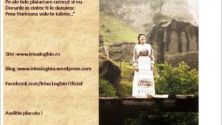 Video thumbnail of "Irina Loghin  "Valea Prahovei ""
