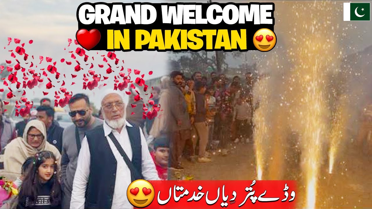 Grand welcome in Pakistan 😍