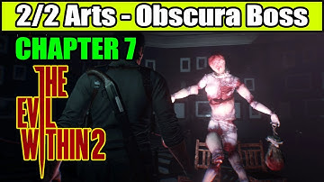 The Evil Within 2 Art Walkthrough 2/2 (Chapter 7)