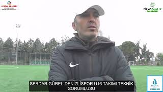 Serdar Gürel Deni̇zli̇spor U16 Takimi Tekni̇k Sorumlusu 9 Ni̇san 2025