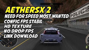 Hd Texture Pack | Need For Speed Most Wanted🔥Aethersx2 + Config Fps Stabil✅