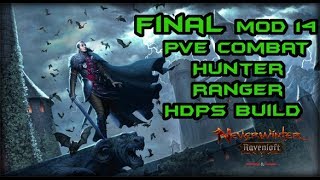 Neverwinter | Final MOD 14 PVE Combat Hunter Ranger HDPS Build | Ravenloft | MOD 14 | PC PS4 XBOX