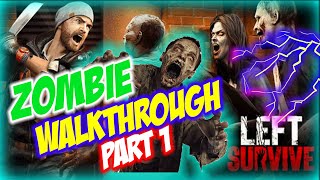 Left To Survive Zombie Walkthrough on Android (Part 1) screenshot 4