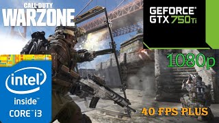 GTX 750 TI with intel core i3-8100 -  Call of Duty Warzone - Season 3 - FPS Test