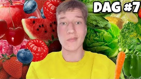 Ik Eet Voor 7 Dagen Alleen Maar Groente & Fruit (Schokkend Resultaat!!)