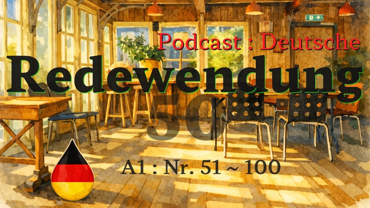 Учить немецкий | Podcast | A1 : Nr. 51~100 | Redewendung 50