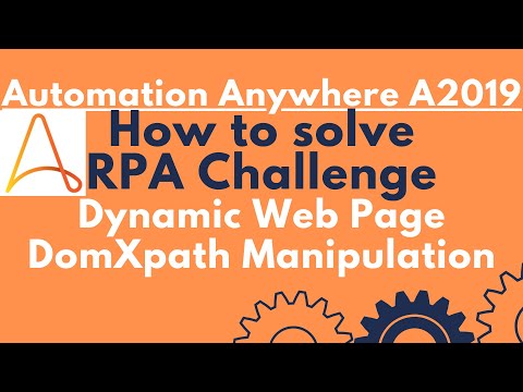 RPA Challenge | XPATH Manipulation for Dynamic Web Page - Automation Anywhere A2019 #16