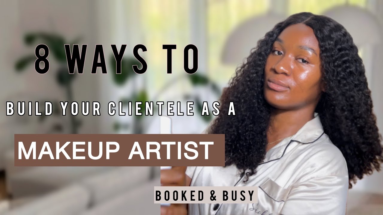 HOW TO ATTRACT CLIENTS AS A MAKEUP ARTIST IN 3 MONTHS + FULLY BOOKED