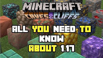 All You Need to Know About 1.17 Caves and Ciffs Part 1 Update | New Blocks, Mobs and More