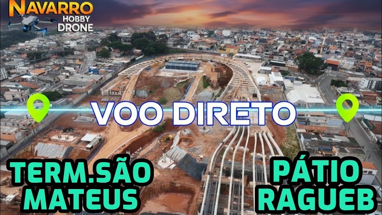PÁTIO RAGUEB CHOF  X TERMINAL SÃO MATEUS  ATUALIZAÇŌES DAS OBRAS 