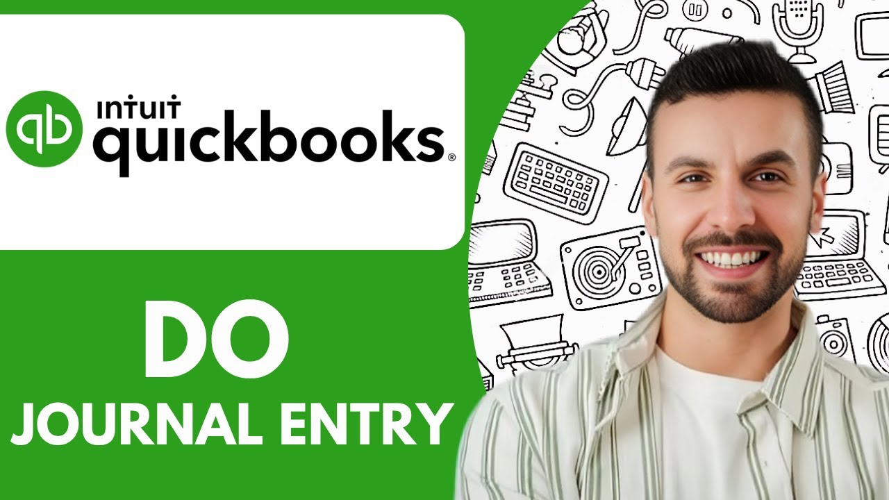 How To Do Quickbooks Journal Entry - 2025 (Quick Tutorial) - YouTube