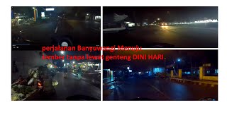 SUASANA RUTE BANYUWANGI KE JEMBER TANPA LEWAT GENTENG DINI HARI