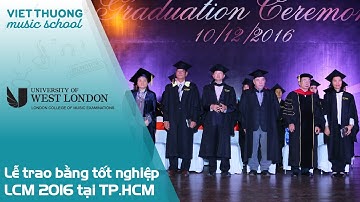 Lễ trao bằng tốt nghiệp LCM 2016