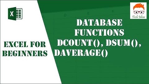 Advanced Excel - DSUM, DAVERAGE & DCOUNT FUNCTIONS