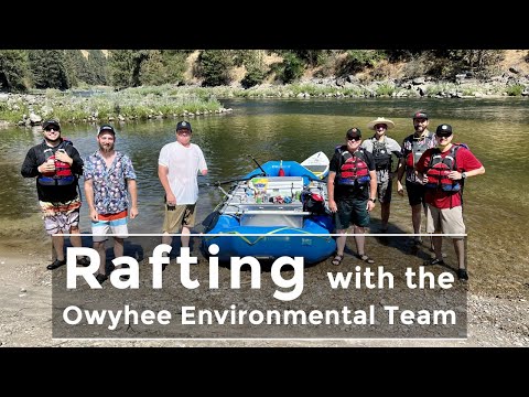 Owyhee Environmental End Of Summer Team Trip! White Water Rafting The Payette River!
