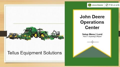 Exporting A Report | Land | Setup Menu | John Deere Operations Center